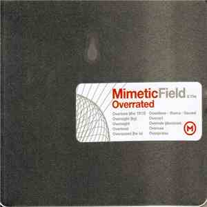 Mimetic Field - Overrated album flac