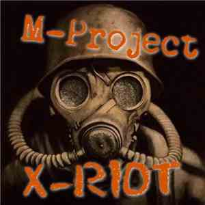 M-Project - X-Riot album flac