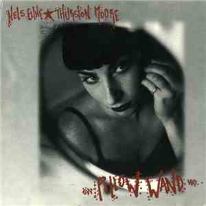 Nels Cline ★ Thurston Moore - Pillow Wand album flac