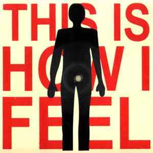 O Pioneers!!! - This Is How I Feel album flac
