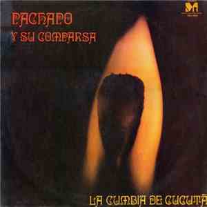 Pachapo Y Su Comparsa - la Cumbia De Cucuta album flac