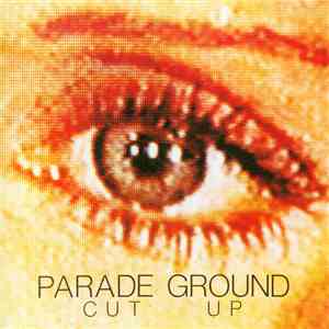 Parade Ground - Cut Up album flac