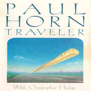 Paul Horn With Christopher Hedge - Traveler album flac