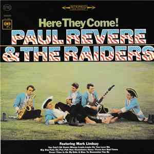 Paul Revere & The Raiders Featuring Mark Lindsay - Here They Come! album flac