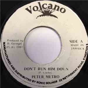 Peter Metro - Don't Run Him Down album flac
