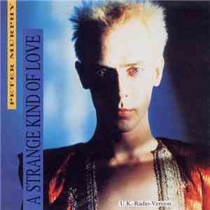 Peter Murphy - A Strange Kind Of Love album flac