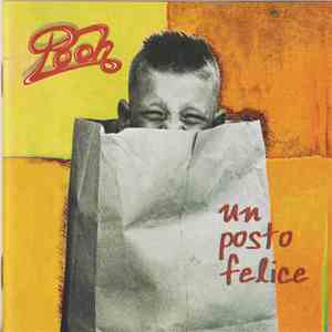 Pooh - Un Posto Felice album flac