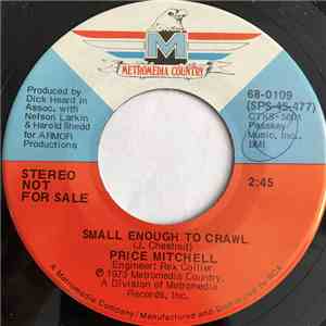 Price Mitchell - Small Enough To Crawl album flac