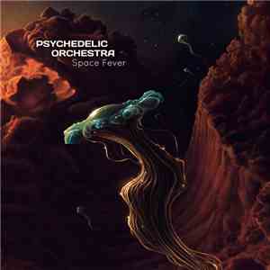 Psychedelic Orchestra - Space Fever album flac