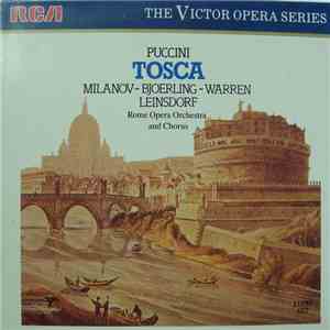 Puccini, Leinsdorf ; Milanov ; Bjoerling ; Warren ; Rome Opera House Orchestra And Chorus - Tosca album flac