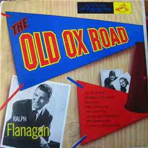 Ralph Flanagan And His Orchestra - The Old Ox Road album flac