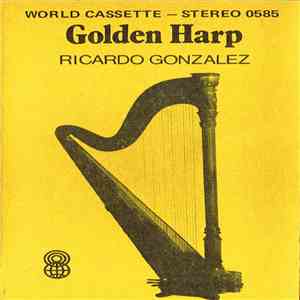 Ricardo Gonzalez  - Golden Harp album flac