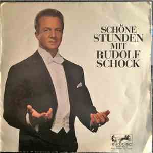 Rudolf Schock - Schöne Stunden Mit Rudolf Schock album flac
