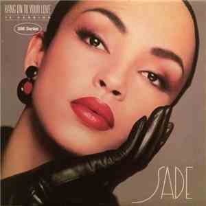 Sade - Hang On To Your Love album flac