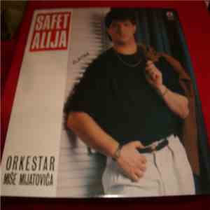 Safet Alija, Orkestar Miše Mijatovića - Safet Alija album flac