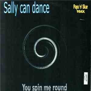 Sally Can Dance - You Spin Me Round album flac