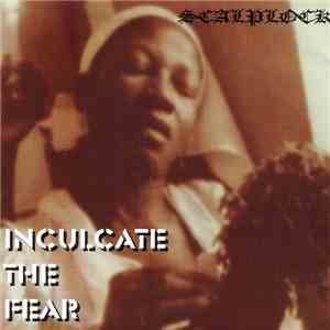 Scalplock - Inculcate The Fear album flac