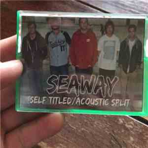 Seaway - Self Titled/Acoustic Split album flac