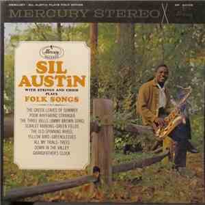 Sil Austin With The Merry Melody Singers - Sil Austin With Strings And Choir Plays Folk Songs album flac
