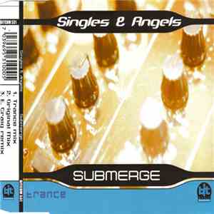 Singles & Angels - Submerge album flac