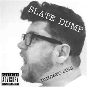Slate Dump - Número Seis album flac
