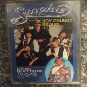 Smokie, Roy Chubby Brown - Living Next Door To Alice (Who The Fk Is Alice) album flac