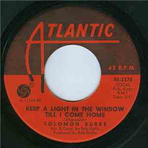 Solomon Burke - Keep A Light In The Window Till I Come Home / Time Is A Thief album flac