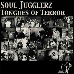 Soul Jugglerz - Tongues of Terror album flac