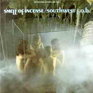 Southwest F.O.B. - Smell Of Incense album flac