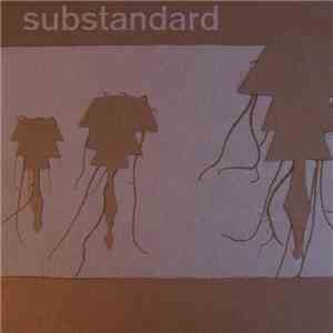 Substandard - Substandard album flac