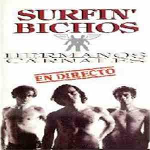 Surfin' Bichos - Hermanos Carnales. En Directo album flac