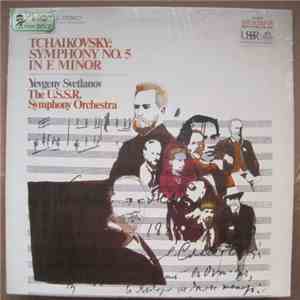Tchaikovsky - The U.S.S.R. Symphony Orchestra, Yevgeny Svetlanov - Symphony No. 5 In E Minor album flac