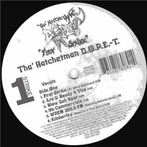 Tha' Hatchetman D.O.P.E.-T. - First Strike album flac