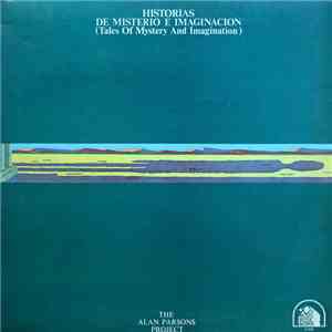 The Alan Parsons Project - Historias De Misterio E Imaginacion (Tales Of Mystery And Imagination) album flac