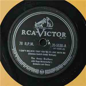 The Ames Brothers - I Can't Believe That You're In Love With Me / Boogie Woogie Maxixe (Ma-Cheech) album flac