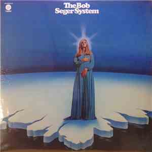 The Bob Seger System - Ramblin' Gamblin' Man album flac