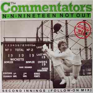 The Commentators - N-N-Nineteen Not Out album flac