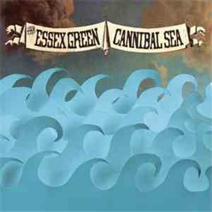 The Essex Green - Cannibal Sea album flac