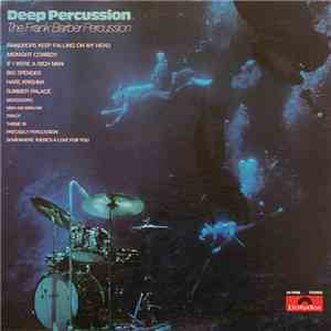 The Frank Barber Percussion - Deep Percussion album flac