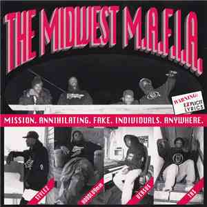 The Midwest M.A.F.I.A. - Mission. Annihilation. Fake. Individuals. Anywhere. album flac