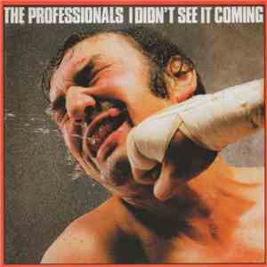 The Professionals - I Didn't See It Coming album flac