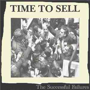 The Successful Failures - Time To Sell album flac