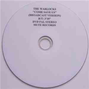 The Warlocks - Come Save Us (Broadcast Version) album flac