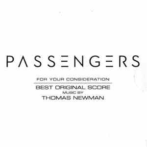 Thomas Newman - Passengers (For Your Consideration - Best Original Score) album flac