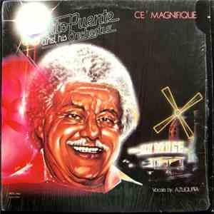 Tito Puente And His Orchestra - Ce' Magnifique album flac
