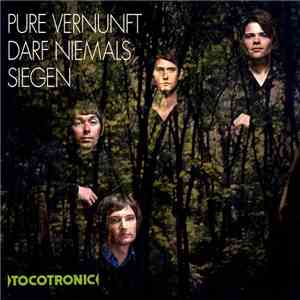 Tocotronic - Pure Vernunft Darf Niemals Siegen album flac