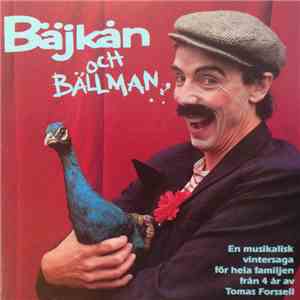 Tomas "Bäjkån" Forssell - Bäjkån Och Bällman album flac