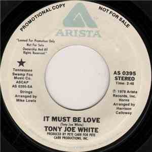 Tony Joe White - It Must Be Love album flac