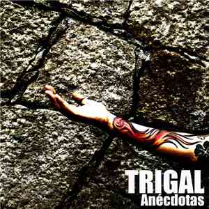 Trigal - Anécdotas album flac