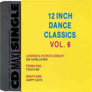 Various - 12 Inch Dance Classics Vol. 6 album flac